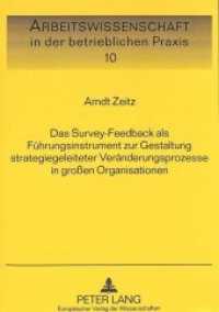 Das Survey-Feedback als Führungsinstrument zur Gestaltung strategiegeleiteter Veränderungsprozesse in großen Organisatio (Arbeitswissenschaft in der betrieblichen Praxis .10) （Neuausg. 1998. XII, 317 S. 210 mm）