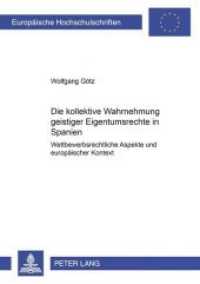 Die kollektive Wahrnehmung geistiger Eigentumsrechte in Spanien : Wettbewerbsrechtliche Aspekte und europäischer Kontext. Dissertationsschrift (Europäische Hochschulschriften Recht .2764) （Neuausg. 2000. XIX, 458 S. 210 mm）
