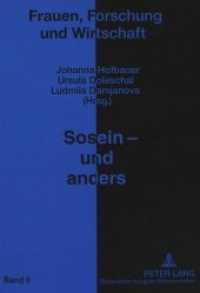 Sosein - und anders : Geschlecht, Sprache und Identität (Frauen, Forschung und Wirtschaft .9) （Neuausg. 1999. 248 S. 210 mm）