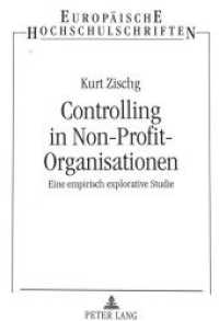 Controlling in Non-Profit-Organisationen (NPO's) : Eine empirisch explorative Studie （Neuausg. 1998. VIII, 648 S. 240 mm）