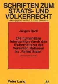 Die humanitäre Intervention durch den Sicherheitsrat der Vereinten Nationen im "Failed State" : Das Beispiel Somalia. Dissertationsschrift (Schriften zum Staats- und Völkerrecht .82) （Neuausg. 1999. 257 S. 210 mm）