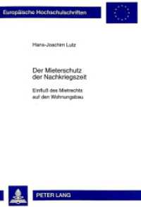 Der Mieterschutz der Nachkriegszeit : Einfluß des Mietrechts auf den Wohnungsbau. Dissertationsschrift. (Europäische Hochschulschriften Recht .2465) （1998. 182 S. 21 cm）