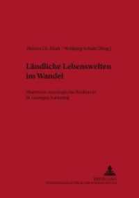Ländliche Lebenswelten im Wandel : Historisch-soziologische Studien in St. Georgen/Lavanttal (Historisch-anthropologische Studien .13) （Neuausg. 2000. 230 S. 210 mm）
