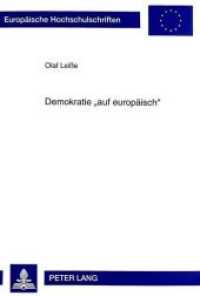 Demokratie "auf europäisch" (Europäische Hochschulschriften / European University Studies/Publications Universitaires Européenne .36) （Neuausg. 1998. X, 286 S. 210 mm）
