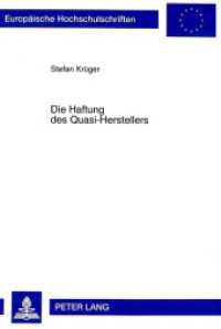 Die Haftung des Quasi-Herstellers : Dissertationsschrift. (Europäische Hochschulschriften Recht .2514) （1998. XXVIII, 150 S. 21 cm）