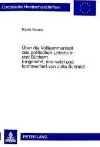 Über die Vollkommenheit des politischen Lebens in drei Büchern (Europäische Hochschulschriften / European University Studies/Publications Universitaires Européenne .37) （Neuausg. 1998. 398 S. 210 mm）