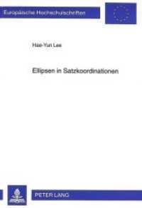 Ellipsen in Satzkoordinationen (Europäische Hochschulschriften / European University Studies/Publications Universitaires Européenne .21) （Neuausg. 1998. 198 S. 210 mm）