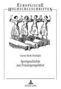 Sportgeschichte aus Frauenperspektive (Europ&auml;ische Hochschulschriften / European University Studies/Publications Universitaires Europ&eacute;enne .78) （Neuausg. 1999. 346 S. 210 mm）