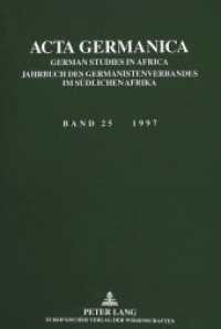 Acta Germanica : German Studies in Africa- In Verbindung mit Walter Köppe, Carlotta von Maltzan und Gunther Pakendorf (Acta Germanica / German Studies in Africa .25) （Neuausg. 1999. 226 S.）