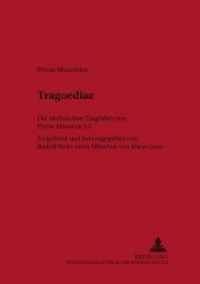 Tragoediae : Die lateinischen Tragödien von Pierre Mousson S. J. (Classica et Neolatina .2) （Neuausg. 2000. 415 S. 210 mm）