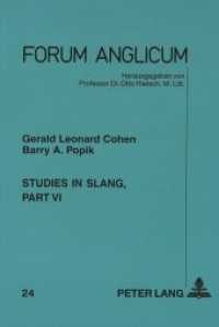 Studies in Slang : Part VI (Forum Anglicum .24) （Neuausg. 1999. X, 132 S. 210 mm）