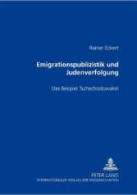 Emigrationspublizistik und Judenverfolgung : Das Beispiel Tschechoslowakei （Neuausg. 2000. 346 S. 210 mm）