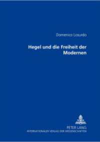 Hegel und die Freiheit der Modernen （2000. II, 440 S. 210 mm）