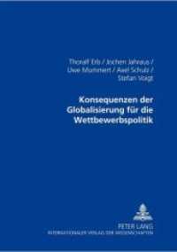 Konsequenzen der Globalisierung für die Wettbewerbspolitik （Neuausg. 2000. 171 S. 210 mm）