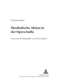 Musikalische Aktion in der Opera buffa : "Il mercato di Malmantile" von Carlo Goldoni. Dissertationsschrift. (Perspektiven der Opernforschung .10) （2003. 508 S. 23 cm）