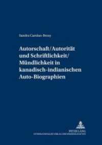 Autorschaft/Autorität und Schriftlichkeit/Mündlichkeit in kanadisch-indianischen Auto-Biographien : Dissertationsschrift (Mainzer Studien zur Amerikanistik .45) （Neuausg. 2001. 500 S. 210 mm）
