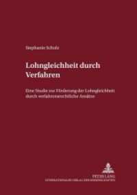 Lohngleichheit durch Verfahren : Eine Studie zur Förderung der Lohngleichheit durch verfahrensrechtliche Ansätze. Dissertationsschrift (Internationalrechtliche Studien .13) （2000. 246 S. 210 mm）