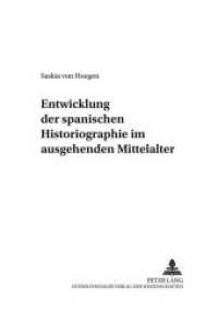 Entwicklung der spanischen Historiographie im ausgehenden Mittelalter (Hispanistische Studien .31) （Neuausg. 2000. XV, 513 S. 210 mm）
