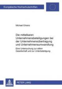 Die mittelbaren Unternehmensbeteiligungen bei der Unternehmensübertragung und Unternehmensumwandlung : Eine Untersuchung zur stillen Gesellschaft und zur Unterbeteiligung. Dissertationsschrift (Europäische Hochschulschriften Recht .2926) （Neuausg. 2000. XLVI, 280 S. 210 mm）