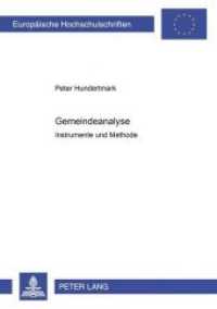 Gemeindeanalyse : Instrumente und Methode. Dissertationsschrift (Europäische Hochschulschriften / European University Studies/Publications Universitaires Européenne .70) （Neuausg. 2000. 392 S. 210 mm）