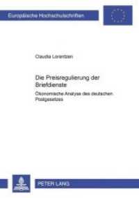 Die Preisregulierung der Briefdienste : Ökonomische Analyse des deutschen Postgesetzes. Dissertationsschrift (Europäische Hochschulschriften / European University Studies/Publications Universitaires Européenne .26) （Neuausg. 2000. LVIII, 304 S. 210 mm）