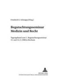Begutachtungsseminar "Medizin und Recht" : Tagungsband zum 1. Begutachtungsseminar am 13. und 14.11.1998 in Bochum (Bochumer Schriften zum Sozialrecht .7) （Neuausg. 2001. 162 S. 210 mm）
