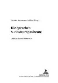 Die Sprachen Südosteuropas heute : Umbrüche und Aufbruch (Berliner Slawistische Arbeiten .12) （Neuausg. 2000. 270 S. 210 mm）
