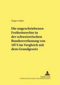 Die ungeschriebenen Freiheitsrechte in der schweizerischen Bundesverfassung von 1874 im Vergleich mit dem Grundgesetz : Dissertationsschrift (Studien und Materialien zum Öffentlichen Recht .16) （2002. XIII, 193 S. 210 mm）
