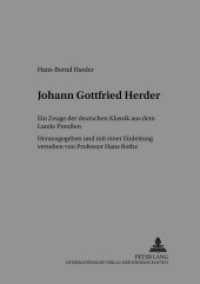 Johann Gottfried Herder : Ein Zeuge der deutschen Klassik aus dem Lande Preußen (Preußen unter Nachbarn. Studien und Quellen .1) （Neuausg. 2000. XVI, 156 S. 210 mm）