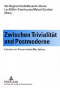 Zwischen Trivialität und Postmoderne : Literatur von Frauen in den 90er Jahren （2002. VI, 252 S. 210 mm）