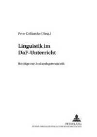 Linguistik im DaF-Unterricht : Beiträge zur Auslandsgermanistik (Cross-Cultural Communication .8) （Neuausg. 2001. 258 S. 210 mm）