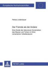 Der Fremde als "der Andere" (Europäische Hochschulschriften / European University Studies/Publications Universitaires Européenne .67) （Neuausg. 2001. 296 S. 210 mm）