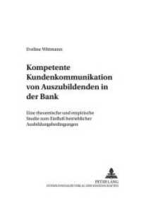 Kompetente Kundenkommunikation von Auszubildenden in der Bank : Eine theoretische und empirische Studie zum Einfluß betrieblicher Ausbildungsbedingungen. Dissertationsschrift (Berufliche Bildung im Wandel .2) （Neuausg. 2002. XIII, 329 S. 210 mm）