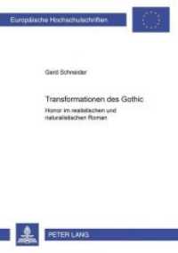 Transformationen des Gothic : Horror im realistischen und naturalistischen Roman. Dissertationsschrift (Europäische Hochschulschriften / European University Studies/Publications Universitaires Européenne .10) （Neuausg. 2002. 224 S. 210 mm）