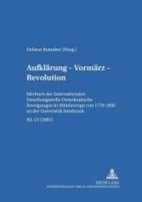 Aufklärung - Vormärz - Revolution : Jahrbuch der "Internationalen Forschungsstelle Demokratische Bewegungen in Mitteleuropa von 1770-1850" an der Universität Innsbruck, Bd. 21 (2001) (Aufklärung - Vormärz - Revolution .7) （Neuausg. 2002. 280 S. 230 mm）