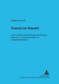 Pamela im Wandel : Carlo Goldonis Bearbeitungen des Romans "Pamela: Or, Virtue Rewarded" von Samuel Richardson. Dissertationsschrift (Wiener Beiträge zu Komparatistik und Romanistik .10) （2002. 188 S. 210 mm）