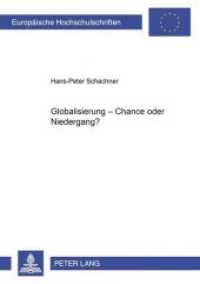Globalisierung - Chance oder Niedergang? : Versuch einer Konzeption für eine gerechte Weltwirtschaft. Dissertationsschrift (Europäische Hochschulschriften / European University Studies/Publications Universitaires Européenne .63) （Neuausg. 2002. 336 S. 210 mm）