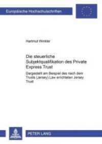 Die steuerliche Subjektqualifikation des Private Express Trust (Europäische Hochschulschriften / European University Studies/Publications Universitaires Européenne .28) （Neuausg. 2001. XXXI, 261 S. 210 mm）