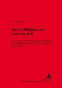 Die Tariffähigkeit der Gewerkschaft : Eine Analyse der Mächtigkeitsrechtsprechung des Bundesarbeitsgerichts im Lichte neuerer Erfahrungen. Dissertationsschrift (Schriften zum Arbeitsrecht und Wirtschaftsrecht .24) （2002. 372 S. 210 mm）