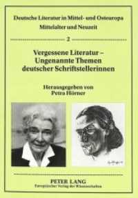 Vergessene Literatur - Ungenannte Themen deutscher Schriftstellerinnen (Deutsche Literatur in Mittel- und Osteuropa .2) （Neuausg. 2001. 262 S. 210 mm）