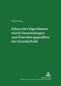 Schutz des Eigentümers durch Einwendungen und Einreden gegenüber der Grundschuld : Dissertationsschrift (Arbeiten zum Sachenrecht .2) （Neuausg. 2002. XVIII, 221 S. 210 mm）