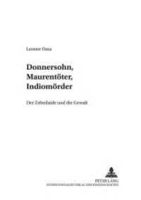 Donnersohn, Maurentöter, Indiomörder : Der Zebedaide und die Gewalt (Studia Irenica .38) （Neuausg. 2002. 100 S. 210 mm）