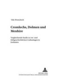 Cromlechs, Dolmen und Menhire : Vergleichende Studie zu vor- und fr&uuml;hgeschichtlichen Grabanlagen in Jordanien (Beitr&auml;ge zur Erforschung der antiken Moabitis (Ard El-Kerak) .2) （Neuausg. 2002. 130 S. 297 mm）