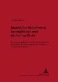 Immobiliarsicherheiten im englischen und deutschen Recht (Studien zum europäischen Privat- und Prozessrecht .4) （2002. XVIII, 406 S. 210 mm）