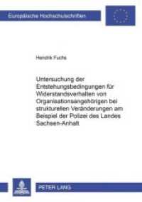 Untersuchung der Entstehungsbedingungen für Widerstandsverhalten von Organisationsangehörigen bei strukturellen Veränder (Europäische Hochschulschriften / European University Studies/Publications Universitaires Européenne . （2001. 294 S. 210 mm）