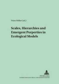 Scales, Hierarchies and Emergent Properties in Ecological Models (Theorie in der &Ouml;kologie .6) （2003. VII, 133 S. 24 cm）