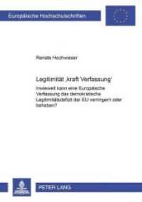 Legitimität "kraft Verfassung" (Europäische Hochschulschriften / European University Studies/Publications Universitaires Européenne .45) （Neuausg. 2002. 156 S. 210 mm）