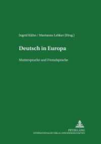 Deutsch in Europa : Muttersprache und Fremdsprache (Wittenberger Beiträge zur deutschen Sprache und Kultur .1) （2., überarb. Aufl. 2002. 248 S. 210 mm）