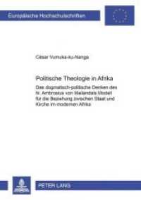 Politische Theologie in Afrika (Europäische Hochschulschriften / European University Studies/Publications Universitaires Européenne .74) （2002. IV, 412 S. 210 mm）