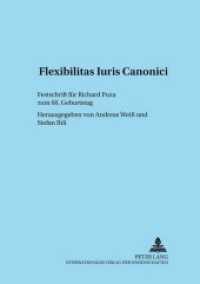 Flexibilitas Iuris Canonici : Festschrift für Richard Puza zum 60. Geburtstag (Adnotationes In Ius Canonicum .28) （Neuausg. 2003. 936 S. 210 mm）
